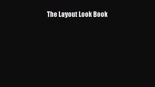 PDF Download The Layout Look Book PDF Online
