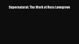 PDF Download Supernatural: The Work of Ross Lovegrove PDF Full Ebook