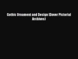 PDF Download Gothic Ornament and Design (Dover Pictorial Archives) Download Full Ebook