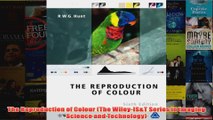 The Reproduction of Colour The WileyIST Series in Imaging Science and Technology