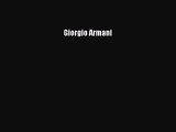 Giorgio Armani [PDF Download] Giorgio Armani# [PDF] Full Ebook