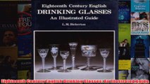 Eighteenth Century English Drinking Glasses An Illustrated Guide