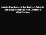 PDF Download Invasive Alien Species: A New Synthesis (Scientific Committee on Problems of the