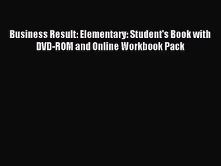 Business Result: Elementary: Student's Book with DVD-ROM and Online Workbook Pack [Download]