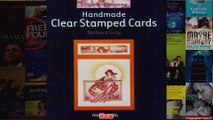 Handmade Clear Stamped Cards Simple and Stunning