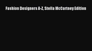 Fashion Designers A-Z Stella McCartney Edition [PDF Download] Fashion Designers A-Z Stella