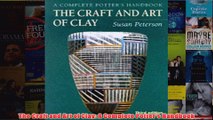 The Craft and Art of Clay A Complete Potters Handbook