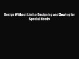 Design Without Limits: Designing and Sewing for Special Needs [PDF Download] Design Without