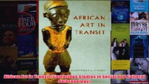 African Art in Transit Cambridge Studies in Social and Cultural Anthropology