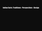 Indian Saris: Traditions - Perspectives - Design [PDF Download] Indian Saris: Traditions -