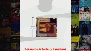 Ceramics A Potters Handbook