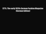STYL: The early 1920s German Fashion Magazine (German Edition) [PDF Download] STYL: The early
