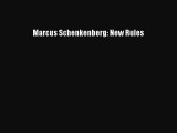 Marcus Schenkenberg: New Rules [PDF Download] Marcus Schenkenberg: New Rules# [PDF] Full Ebook