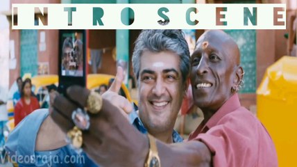 Vedhalam Thala INTRO Scene Full HD