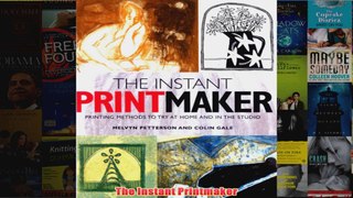 The Instant Printmaker