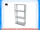 All Purpose Shelving Unit 4 Shelf H1400xW700xD300mm Bolted