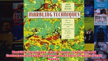Marbling Techniques How to Create Traditional and Contemporary Designs on Paper and