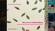 The Art of Embroidery Inspirational Stitches Textures and Surfaces