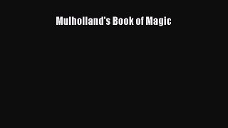 Download Mulholland's Book of Magic PDF Free