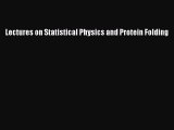 PDF Download Lectures on Statistical Physics and Protein Folding Read Full Ebook
