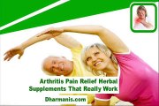 Arthritis Pain Relief Herbal Supplements That Really Work