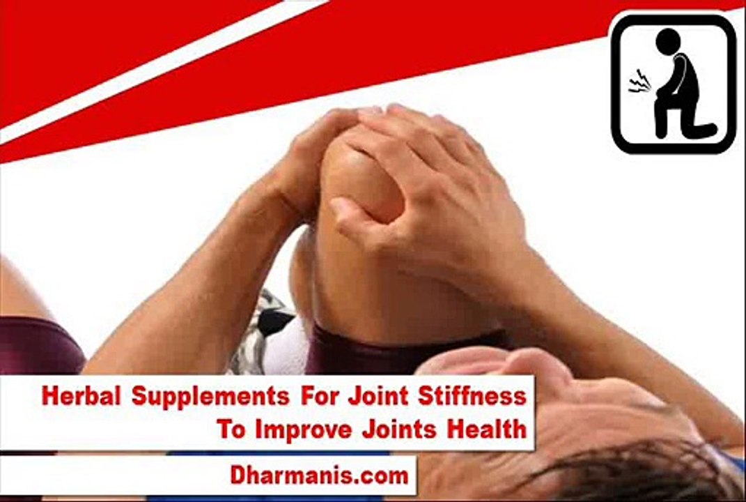 Herbal Supplements For Joint Stiffness To Improve Joints Health