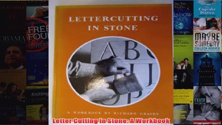 Letter Cutting in Stone A Workbook