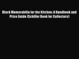 Read Black Memorabilia for the Kitchen: A Handbook and Price Guide (Schiffer Book for Collectors)
