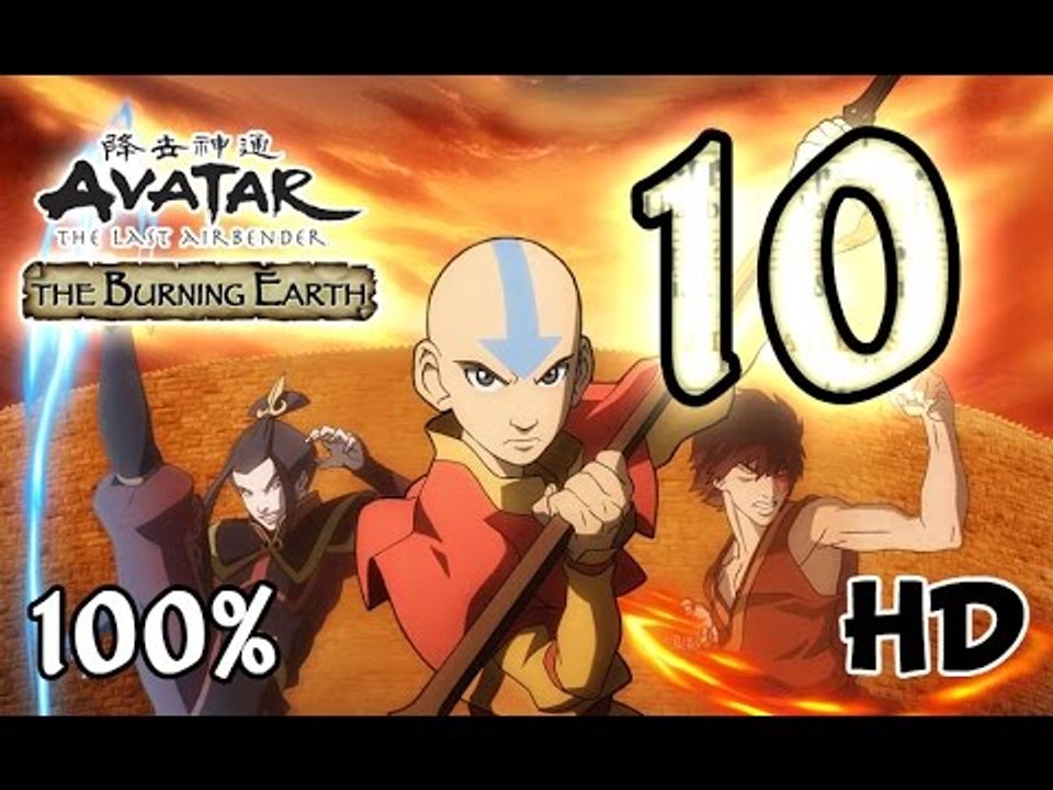 Avatar The Last Airbender: Burning Earth Walkthrough Part 10 | 100% (X360, Wii, PS2) HD