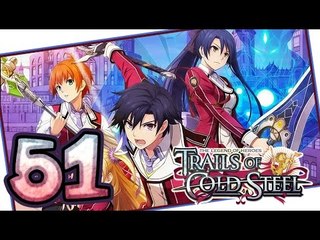 The Legend of Heroes: Trails of Cold Steel Walkthrough Part 51 (PS3, Vita) | English | No Commentary