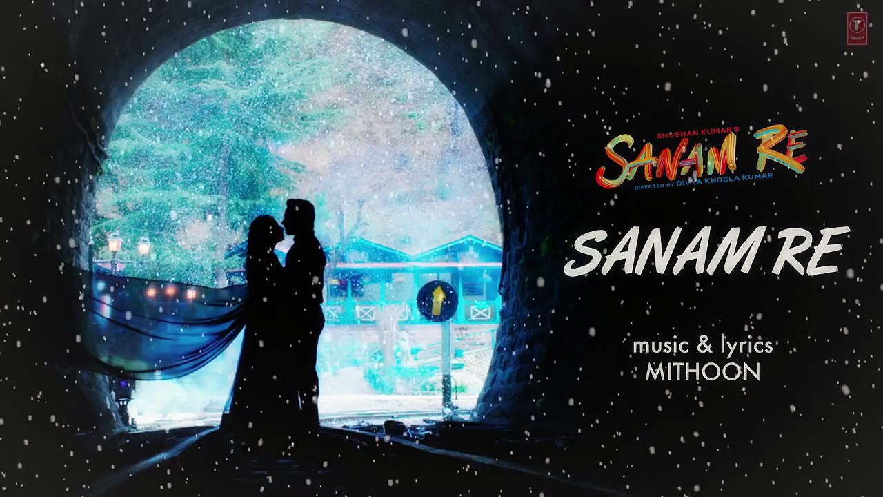 SANAM RE Title Song (LYRICAL) _ Sanam Re _ Pulkit Samrat_ Yami Gautam_ Divya Kho