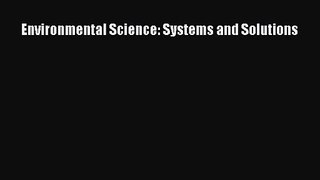 PDF Download Environmental Science: Systems and Solutions PDF Online