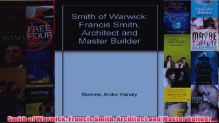 Smith of Warwick Francis Smith Architect and Master Builder