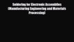 [PDF] Soldering for Electronic Assemblies (Manufacturing Engineering and Materials Processing)