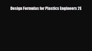 [PDF] Design Formulas for Plastics Engineers 2E [PDF] Online