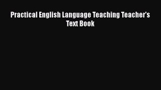 [PDF] Practical English Language Teaching Teacher's Text Book Download Online