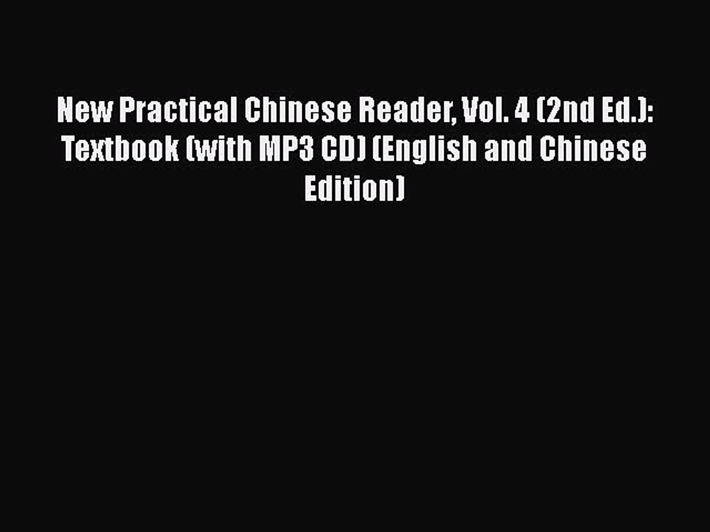 PDF] New Practical Chinese Reader Vol. 4 (2nd Ed.): Textbook (with MP3 CD)  (English and Chinese - video Dailymotion