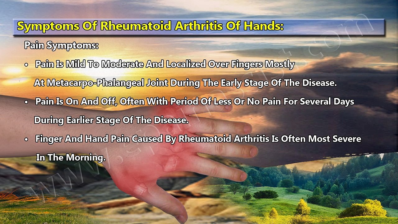 Rheumatoid Arthritis Of Hands: Symptoms, Signs, Treatment