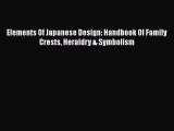 [PDF] Elements Of Japanese Design: Handbook Of Family Crests Heraldry & Symbolism [Read] Online