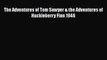 [PDF] The Adventures of Tom Sawyer & the Adventures of Huckleberry Finn 1946 [Download] Online