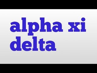 alpha xi delta meaning and pronunciation