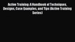 Read Active Training: A Handbook of Techniques Designs Case Examples and Tips (Active Training