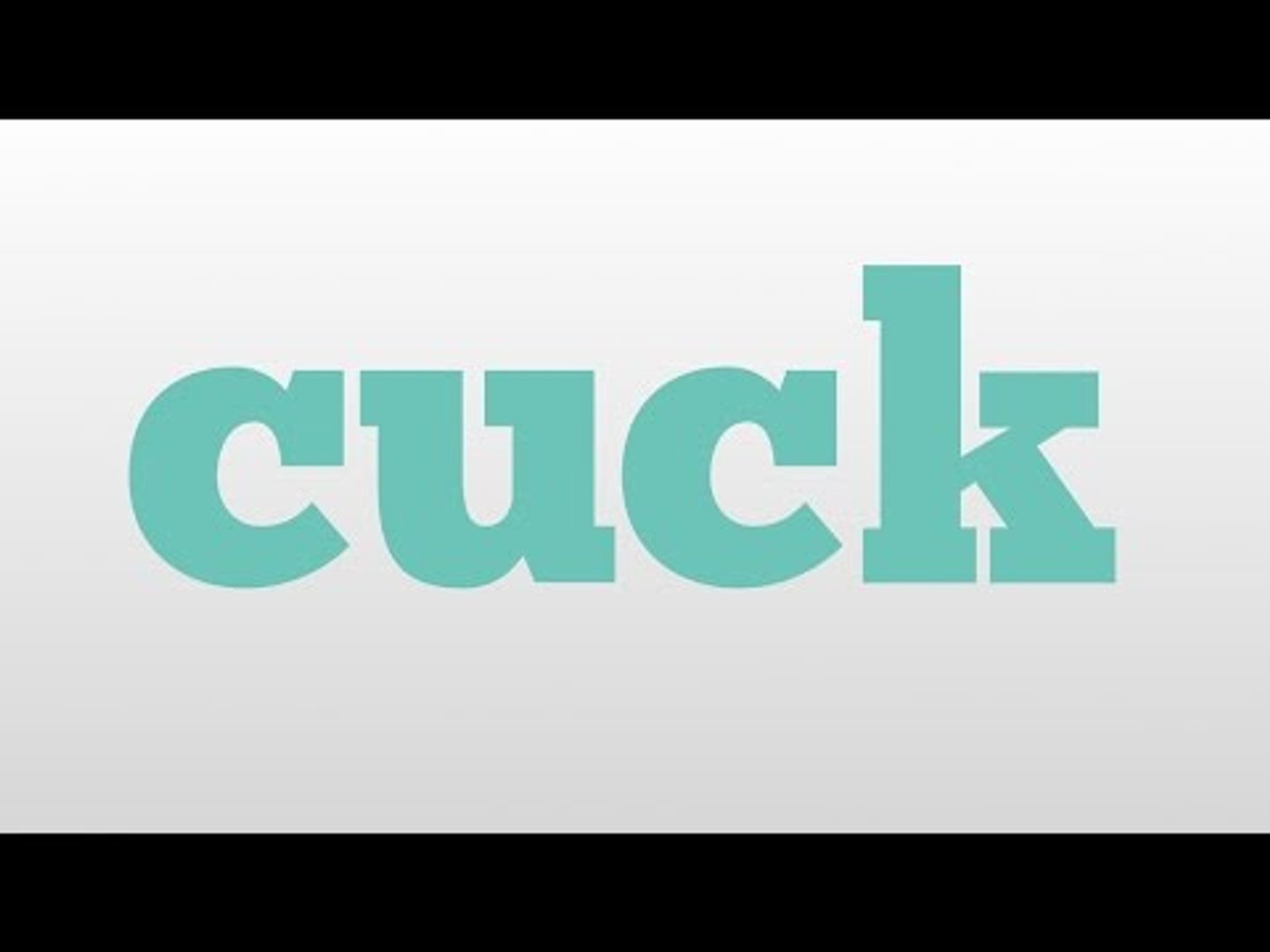 cuck meaning and pronunciation - video Dailymotion
