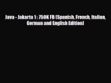 Download Java - Jakarta 1 : 750K FB (Spanish French Italian German and English Edition) Ebook