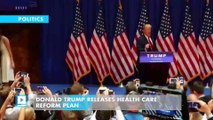 Donald Trump releases health care reform plan