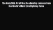 Read The Navy SEAL Art of War: Leadership Lessons from the World's Most Elite Fighting Force