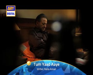 Tum Yaad Aaye - ARY Digital