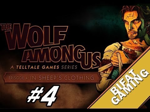 The Wolf Among Us Episode 4 In sheep's Clothing PC Gameplay Part 4 The Cut Above