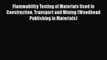 PDF Flammability Testing of Materials Used in Construction Transport and Mining (Woodhead Publishing