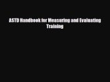 [PDF] ASTD Handbook for Measuring and Evaluating Training Read Full Ebook